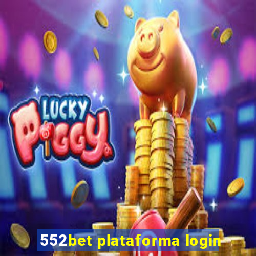 552bet plataforma login